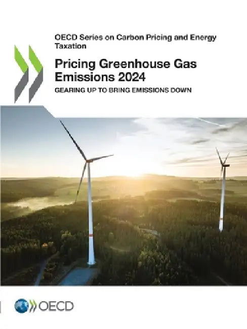 Pricing Greenhouse Gas Emissions 2024 by Oecd