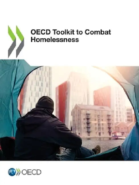 OECD Toolkit to Combat Homelessness by Oecd