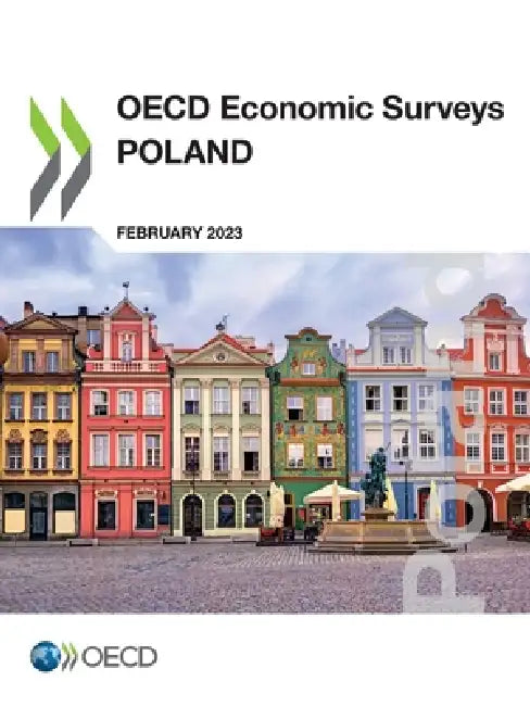 OECD Economic Surveys: Poland 2023 by Oecd