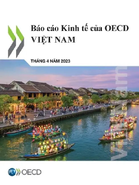 Báo cáo Kinh tế của OECD: Việt Nam 2023 by Oecd