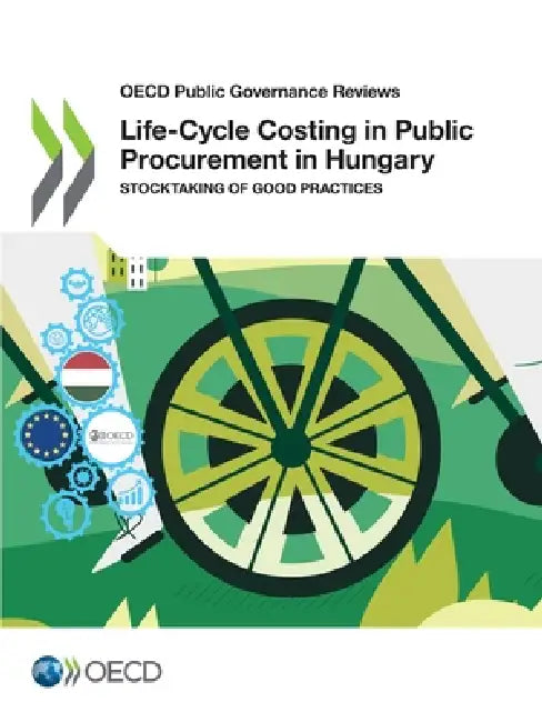 Life-Cycle Costing in Public Procurement in Hungary by Oecd