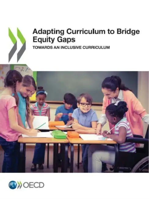 Adapting Curriculum to Bridge Equity Gaps by Oecd