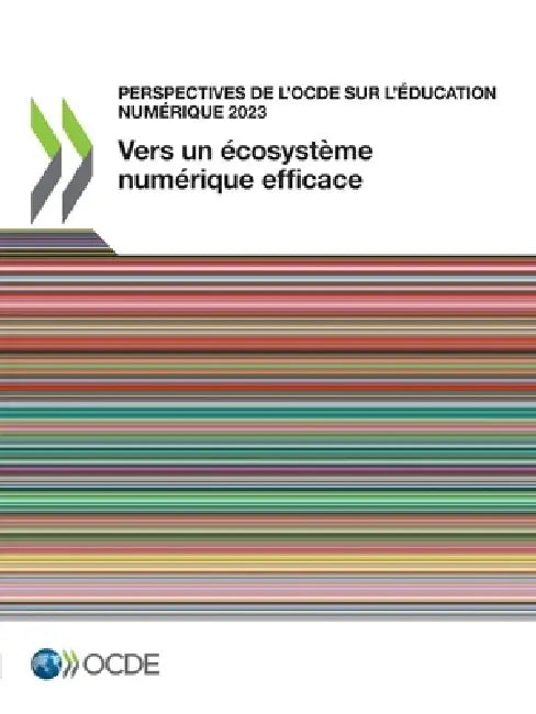 Perspectives de l'OCDE sur l'éducation numérique 2023 by Oecd