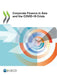 Corporate Finance in Asia and the COVID-19 Crisis by Oecd