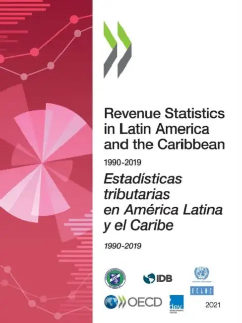 Estadísticas Tributarias En América Latina Y El Caribe 2021 by Oecd