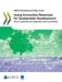 Using Extractive Revenues for Sustainable Development by Oecd