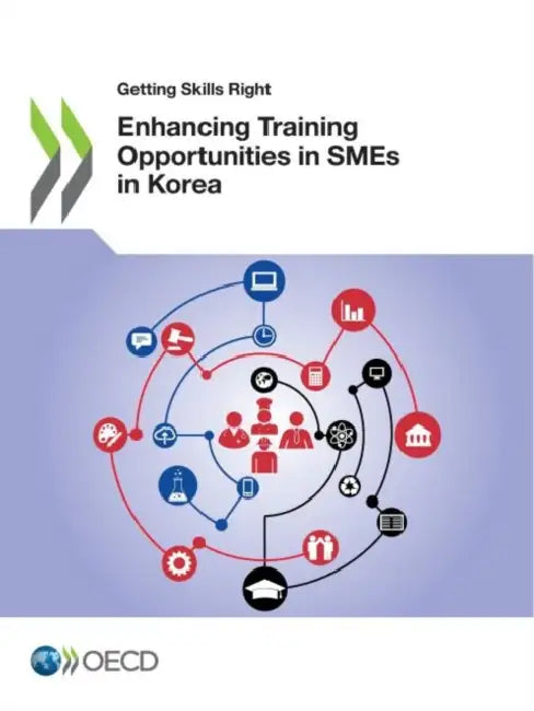 Enhancing Training Opportunities in SMEs in Korea by Oecd