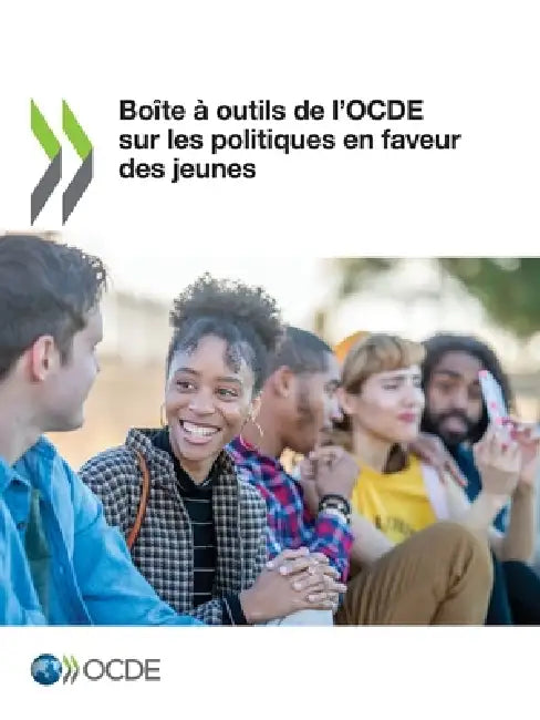 Boîte à outils de l'OCDE sur les politiques en faveur des jeunes by Oecd