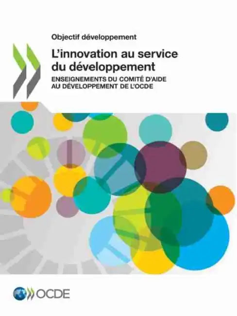 L'innovation au service du développement by Oecd
