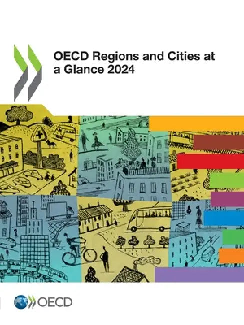 OECD Regions and Cities at a Glance 2024 by Oecd