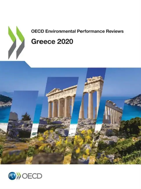 OECD Environmental Performance Reviews: Greece 2020 by Oecd