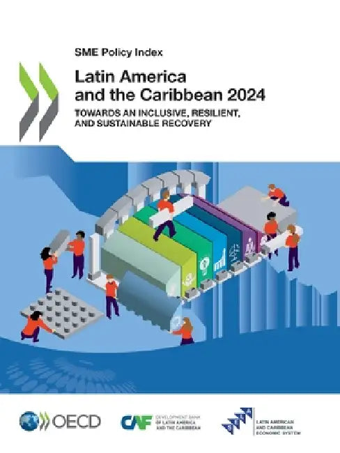 SME Policy Index: Latin America and the Caribbean 2024 by Oecd