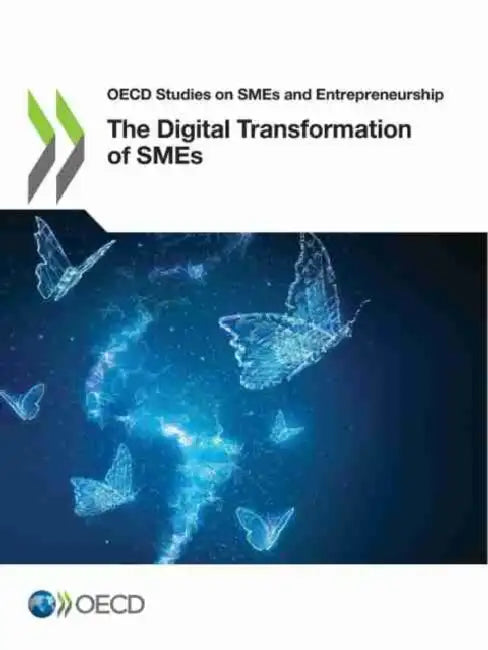 The Digital Transformation of SMEs by Oecd