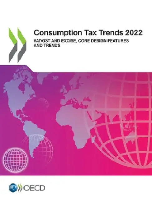 Consumption Tax Trends 2022 by Oecd