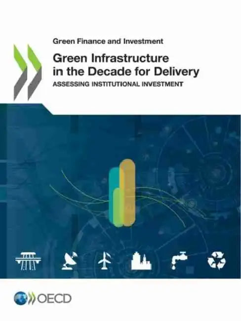 Green Infrastructure in the Decade for Delivery by Oecd