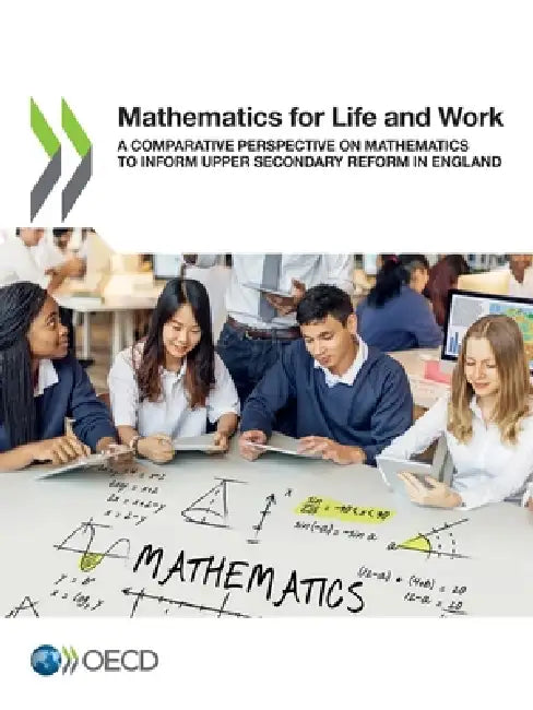 Mathematics for Life and Work by Oecd