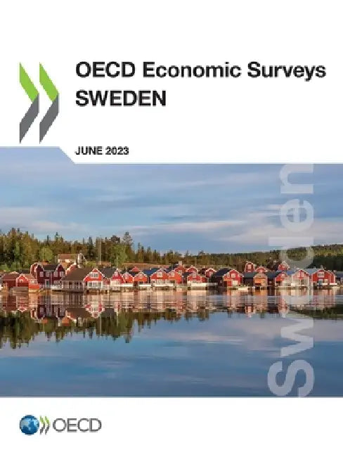OECD Economic Surveys: Sweden 2023 by Oecd