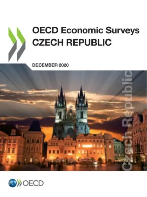 OECD Economic Surveys: Czech Republic 2020 by Oecd