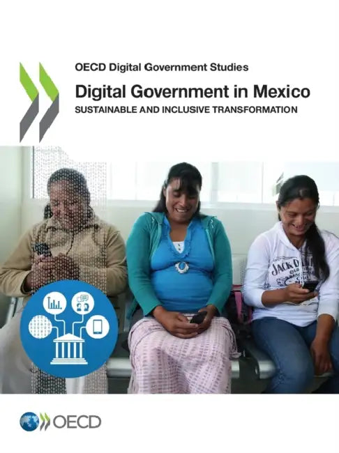 Digital Government in Mexico by Oecd