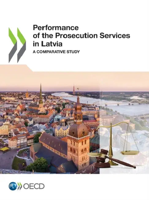 Performance of the Prosecution Services in Latvia by Oecd