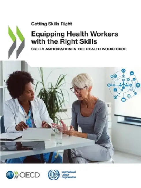 Equipping Health Workers with the Right Skills by Oecd