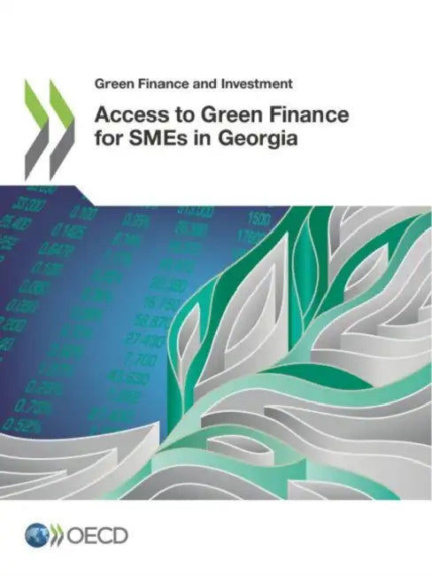 Access to Green Finance for SMEs in Georgia by Oecd