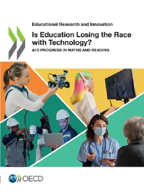 Is Education Losing the Race with Technology? by Oecd