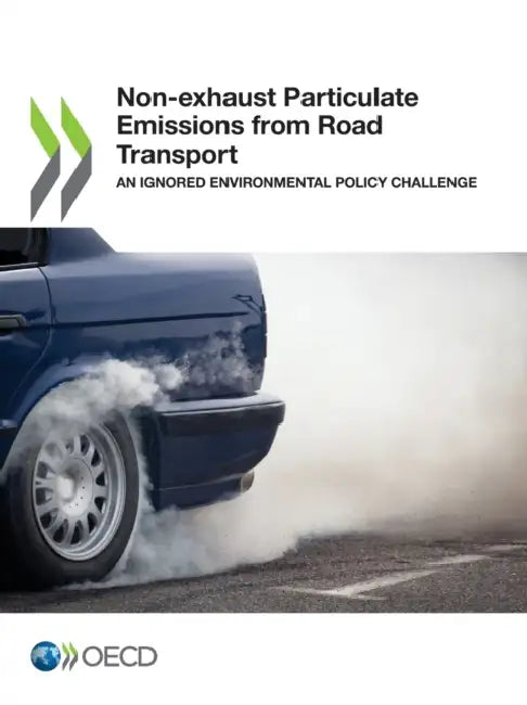 Non-exhaust Particulate Emissions from Road Transport by Oecd