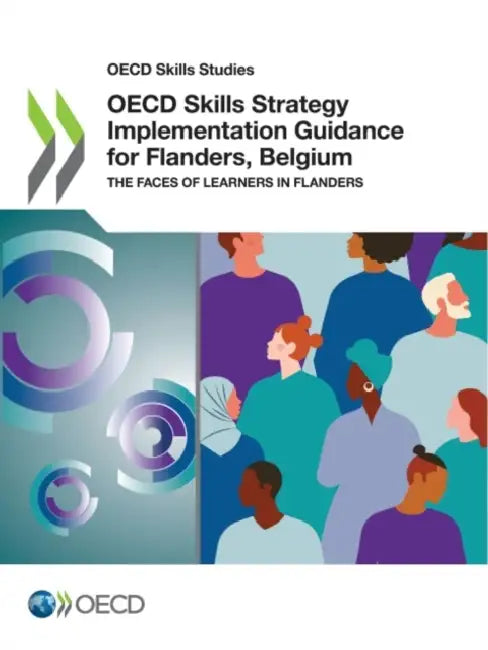 OECD Skills Strategy Implementation Guidance for Flanders, Belgium by Oecd
