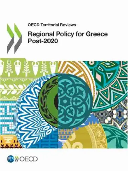 Regional Policy for Greece Post-2020 by Oecd
