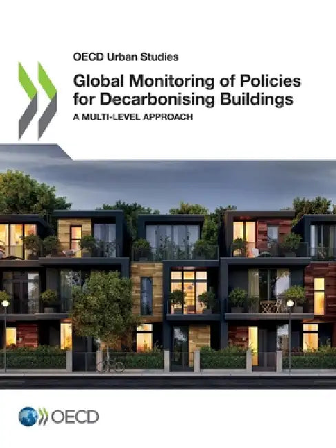 Global Monitoring of Policies for Decarbonising Buildings by Oecd