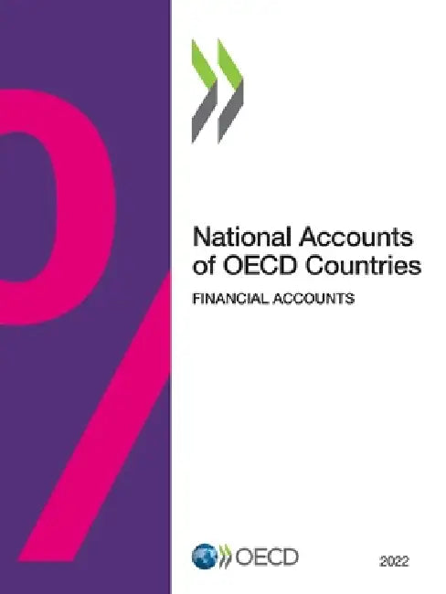 National Accounts of OECD Countries, Financial Accounts 2022 by Oecd