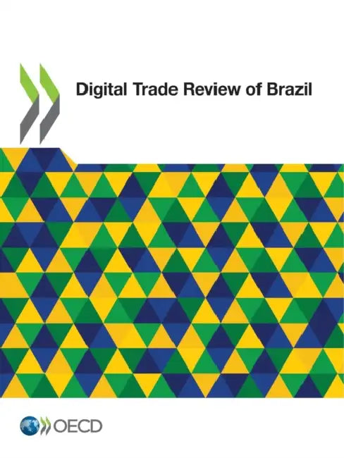 Digital Trade Review of Brazil by Oecd