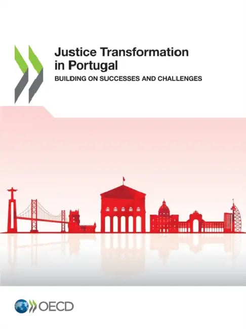 Justice Transformation in Portugal by Oecd