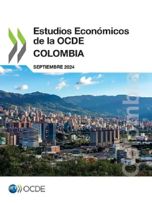 Estudios Económicos de la OCDE: Colombia 2024 by Oecd