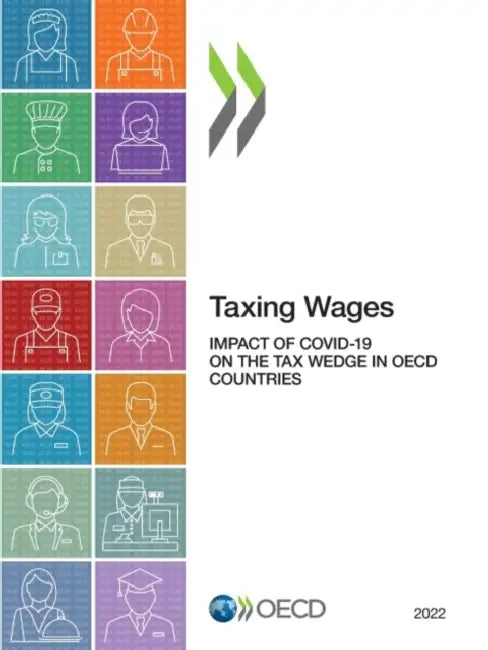 Taxing Wages 2022 by Oecd