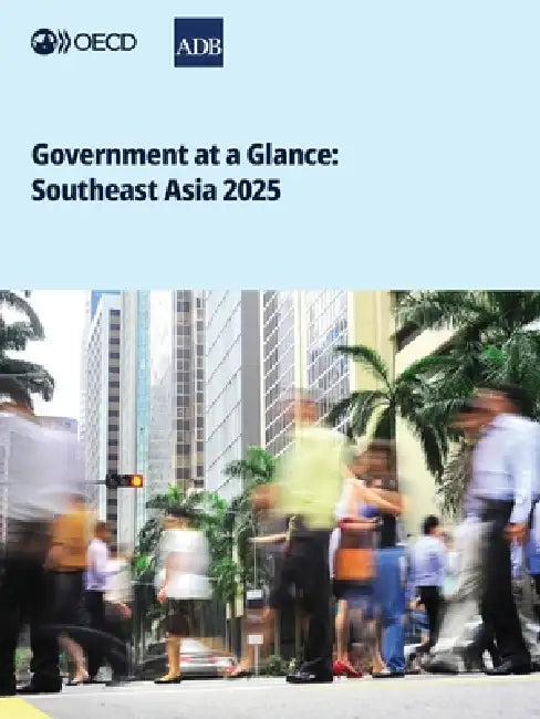 Government at a Glance: Southeast Asia 2025 by Oecd