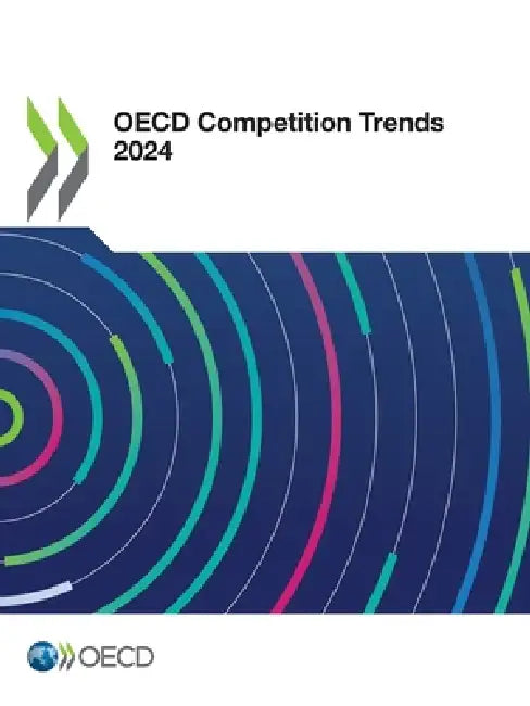 OECD Competition Trends 2024 by Oecd