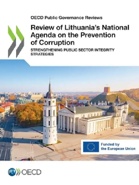 Review of Lithuania's National Agenda on the Prevention of Corruption by Oecd