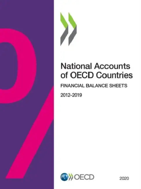 National Accounts of OECD Countries, Financial Balance Sheets 2020 by Oecd