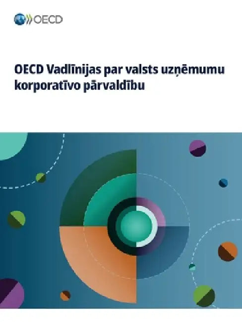 OECD Vadlīnijas par valsts uzņēmumu korporatīvo pārvaldību, 2024. gada izdevums by Oecd