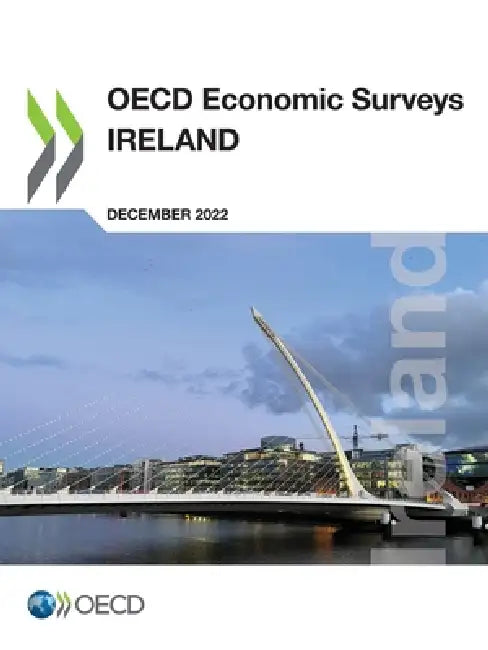 OECD Economic Surveys: Ireland 2022 by Oecd