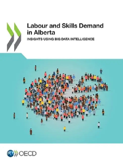 Labour and Skills Demand in Alberta by Oecd