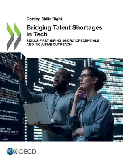 Bridging Talent Shortages in Tech by Oecd