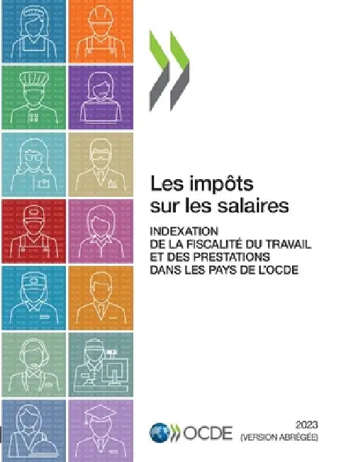 Les impôts sur les salaires 2023 (version abrégée) by Oecd