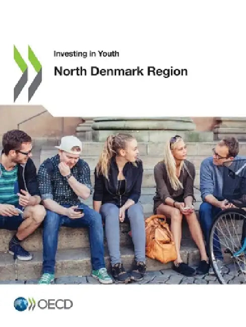 Investing in Youth: North Denmark Region by Oecd