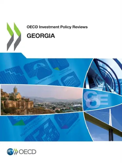 OECD Investment Policy Reviews: Georgia by Oecd