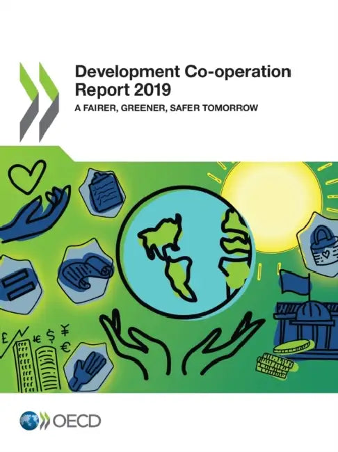 Development Co-operation Report 2019 by Oecd