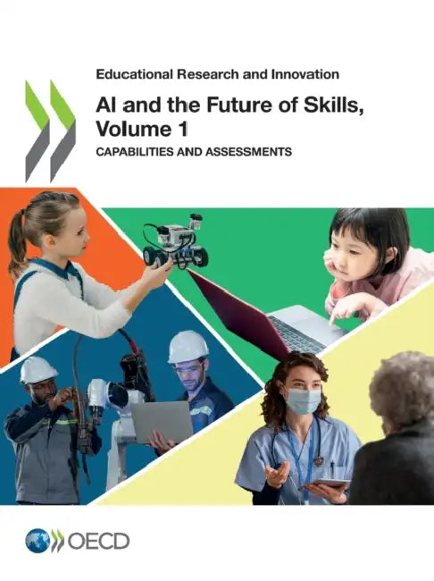 AI and the Future of Skills, Volume 1 by Oecd