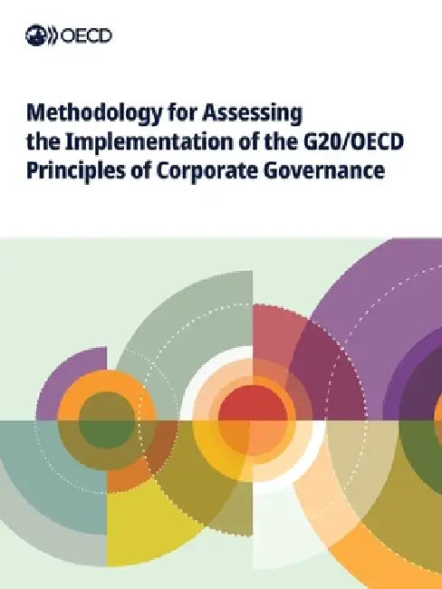 Methodology for Assessing the Implementation of the G20/OECD Principles of Corporate Governance 2025 by Oecd